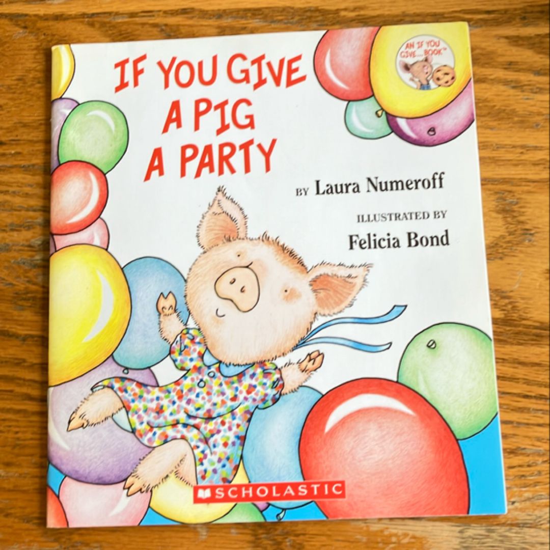 If You Give a Pig a Party