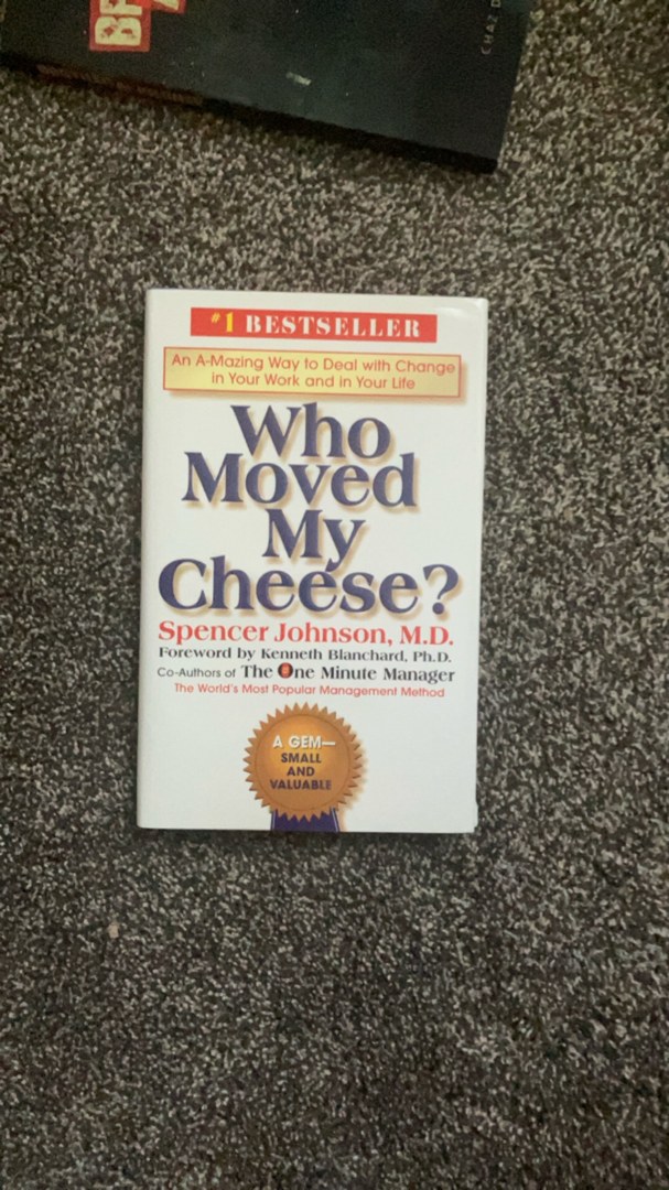 Who Moved My Cheese?