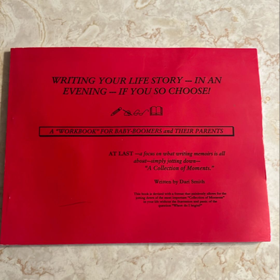 Writing Your Life Story - in an Evening - If You Choose