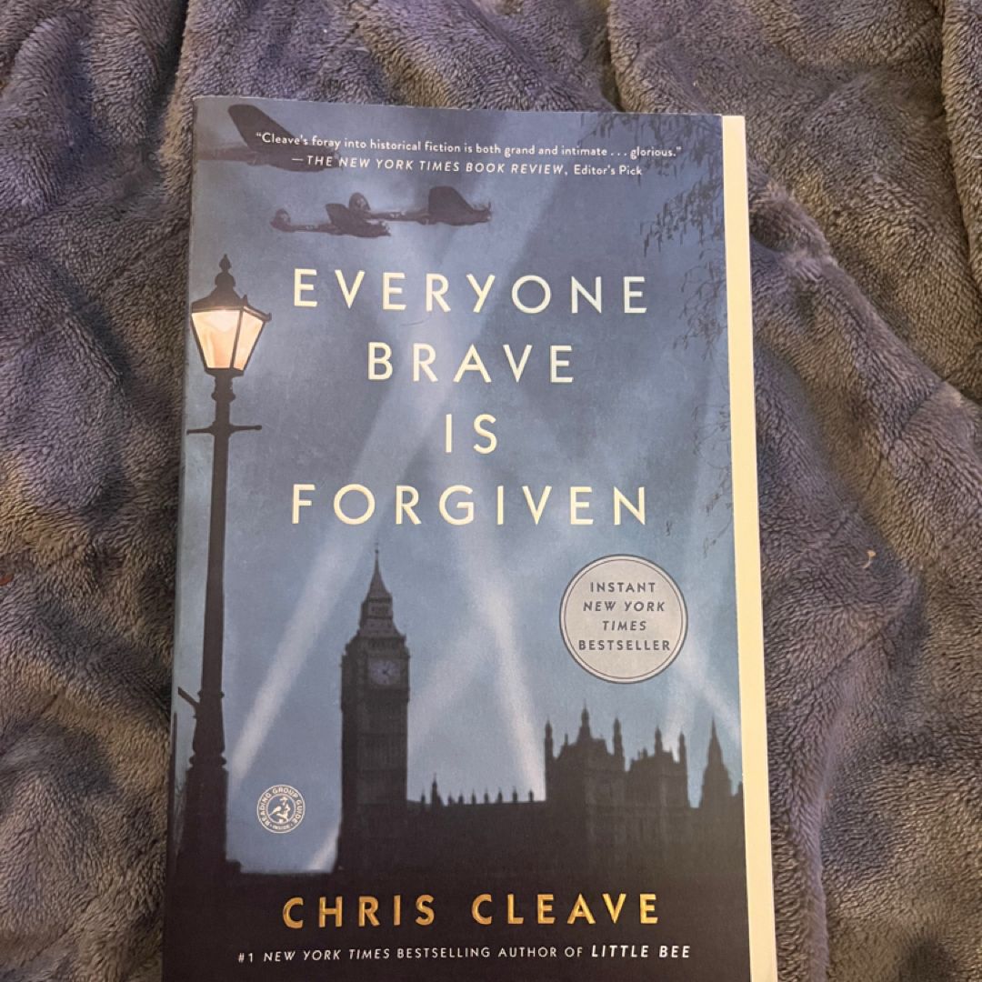 Everyone Brave Is Forgiven