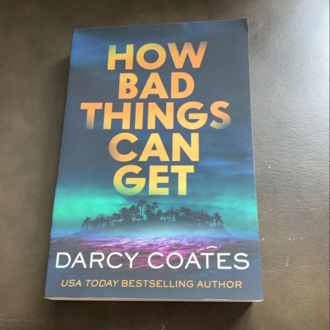 How Bad Things Can Get