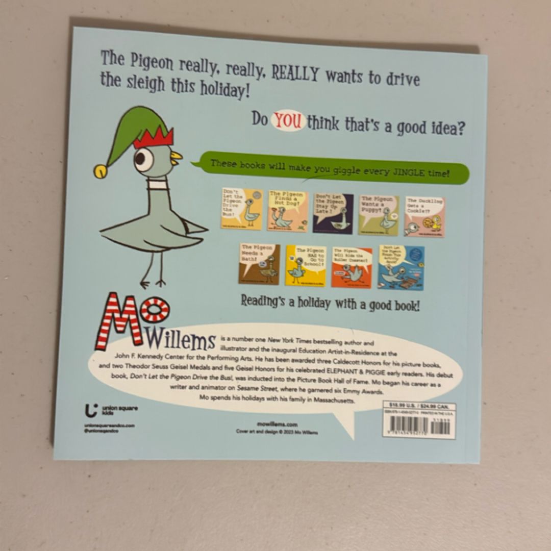 Don't Let the Pigeon Drive the Sleigh!