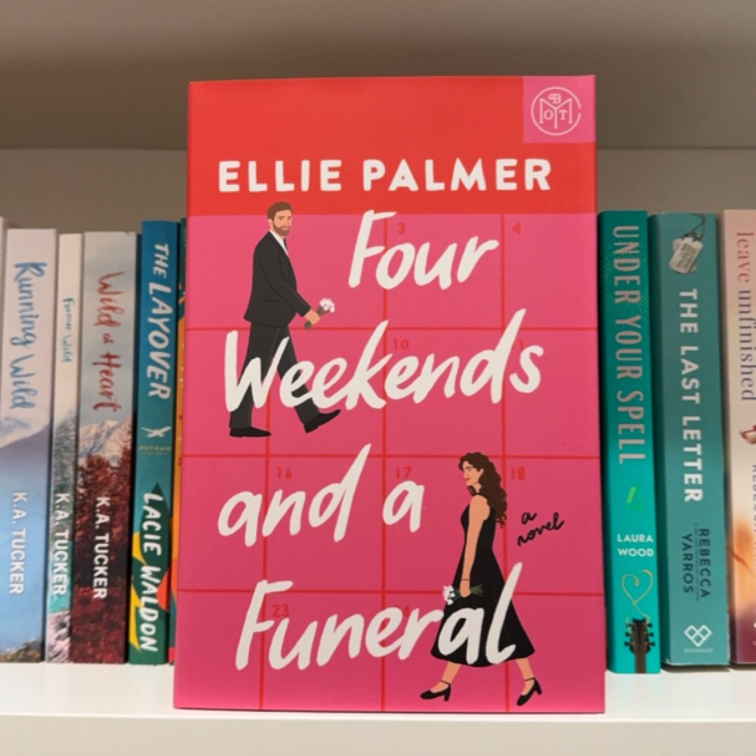 Four Weekends And A Funeral