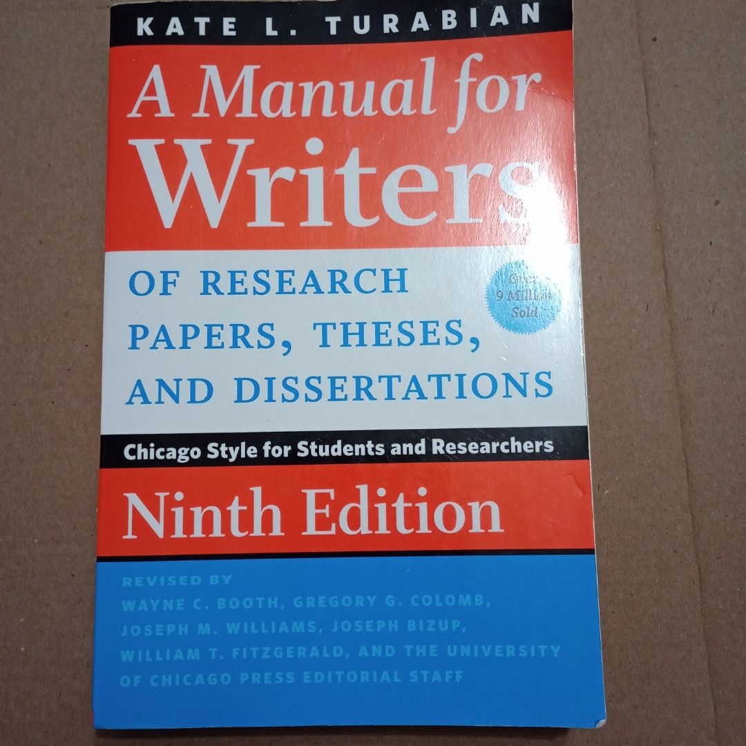 A Manual for Writers of Research Papers, Theses, and Dissertations, Ninth Edition