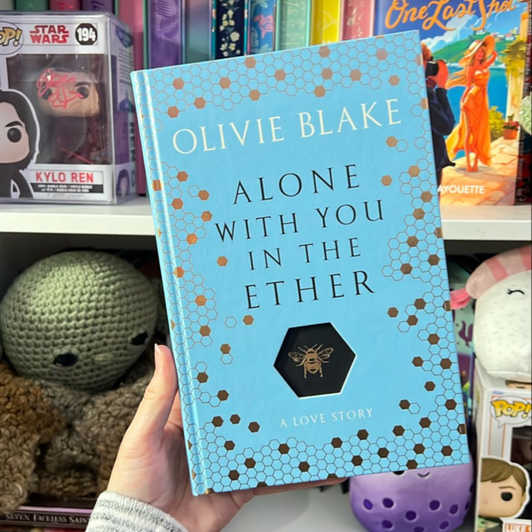 Alone with You in the Ether