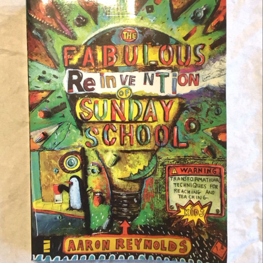 The Fabulous Reinvention of Sunday School