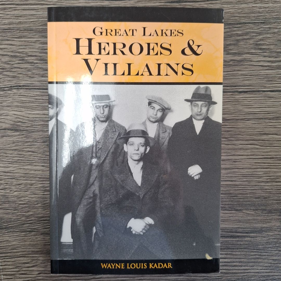 Great Lakes Heroes and Villains