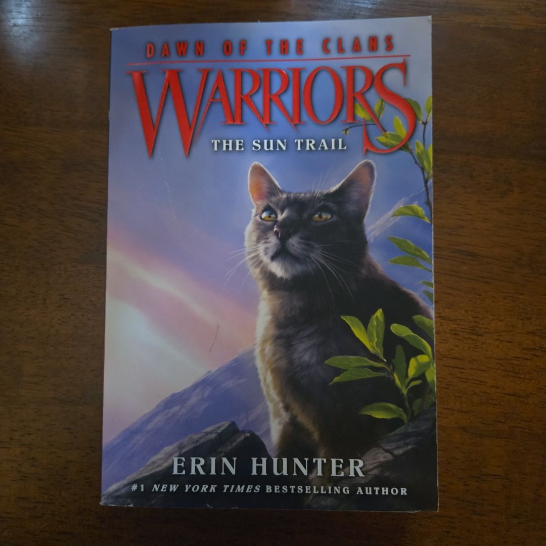 Warriors: Dawn of the Clans #1: the Sun Trail