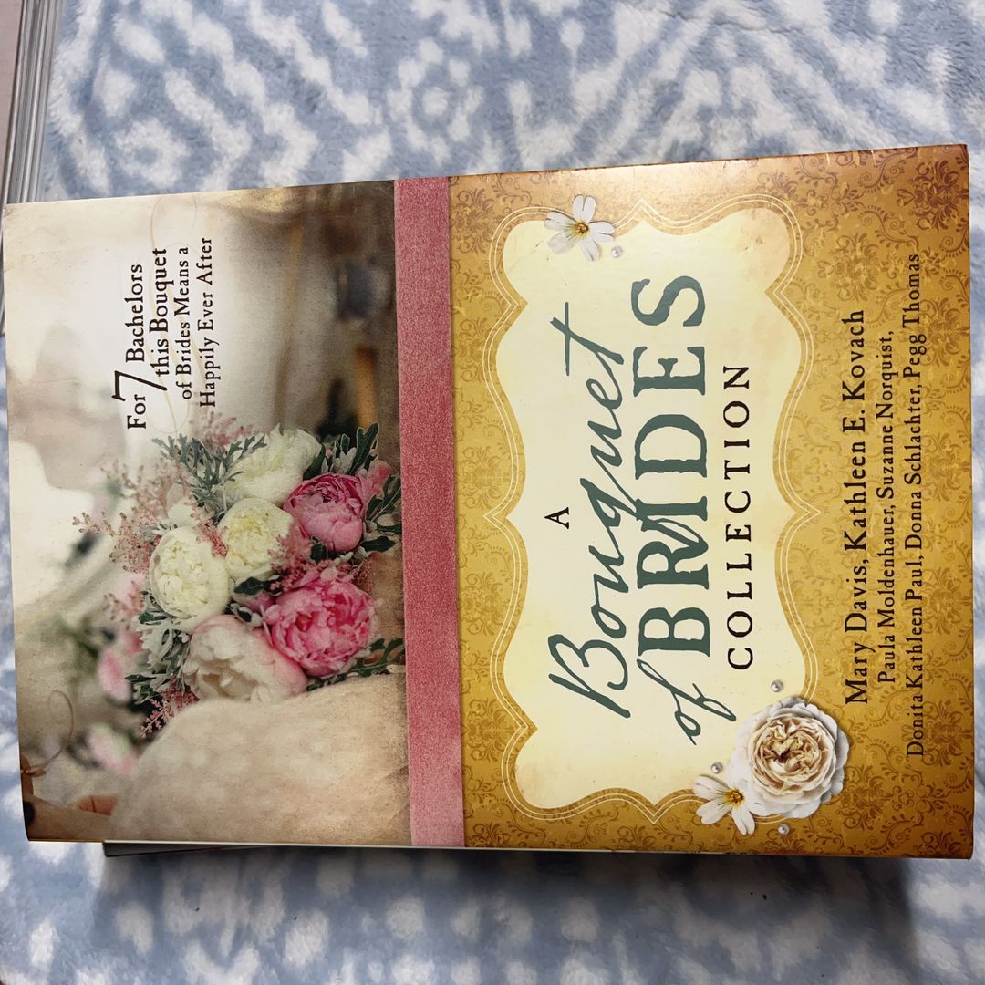 A Bouquet of Brides Romance Collection