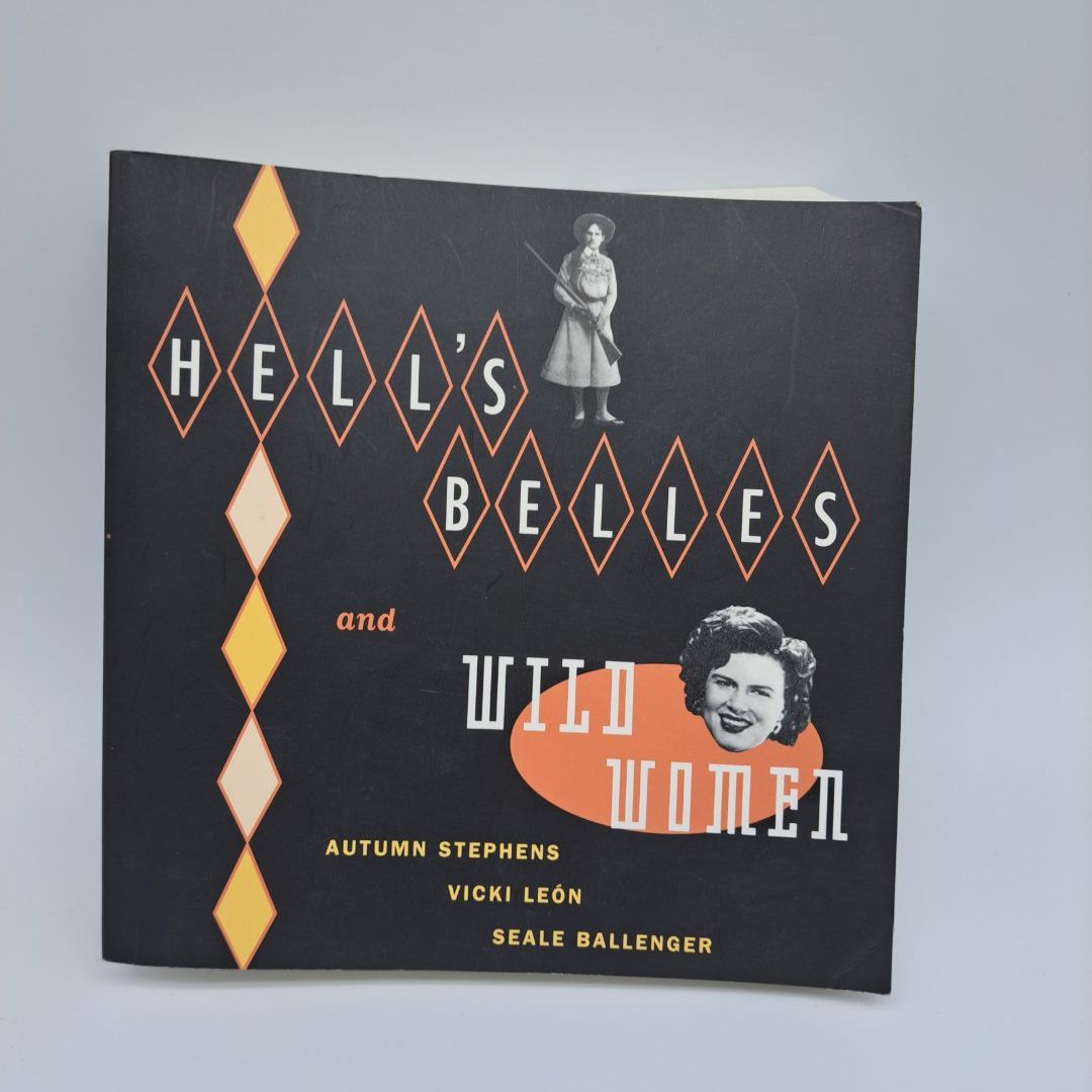 Hell's Belles And Wild Women