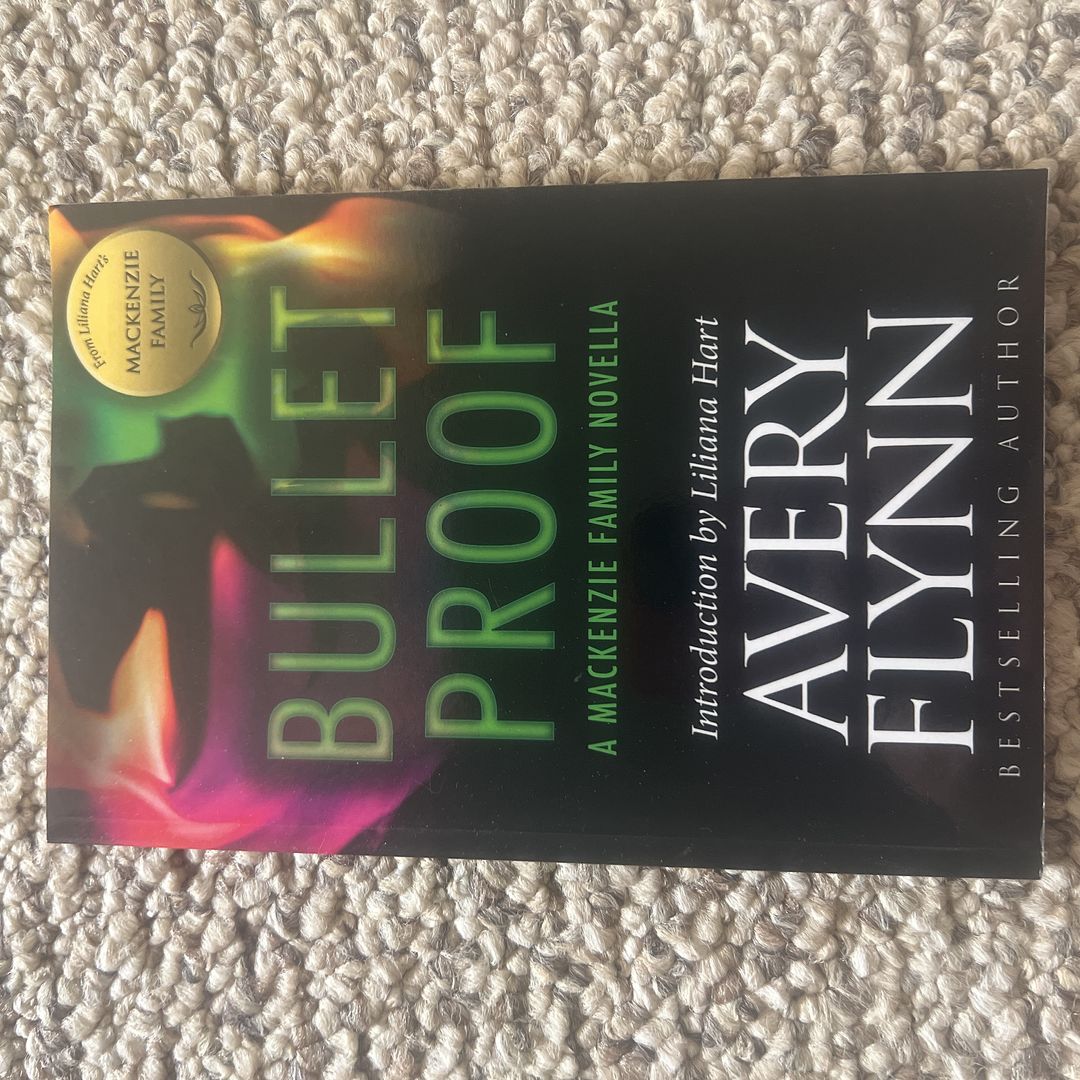 Bullet Proof: A Mackenzie Family Novella