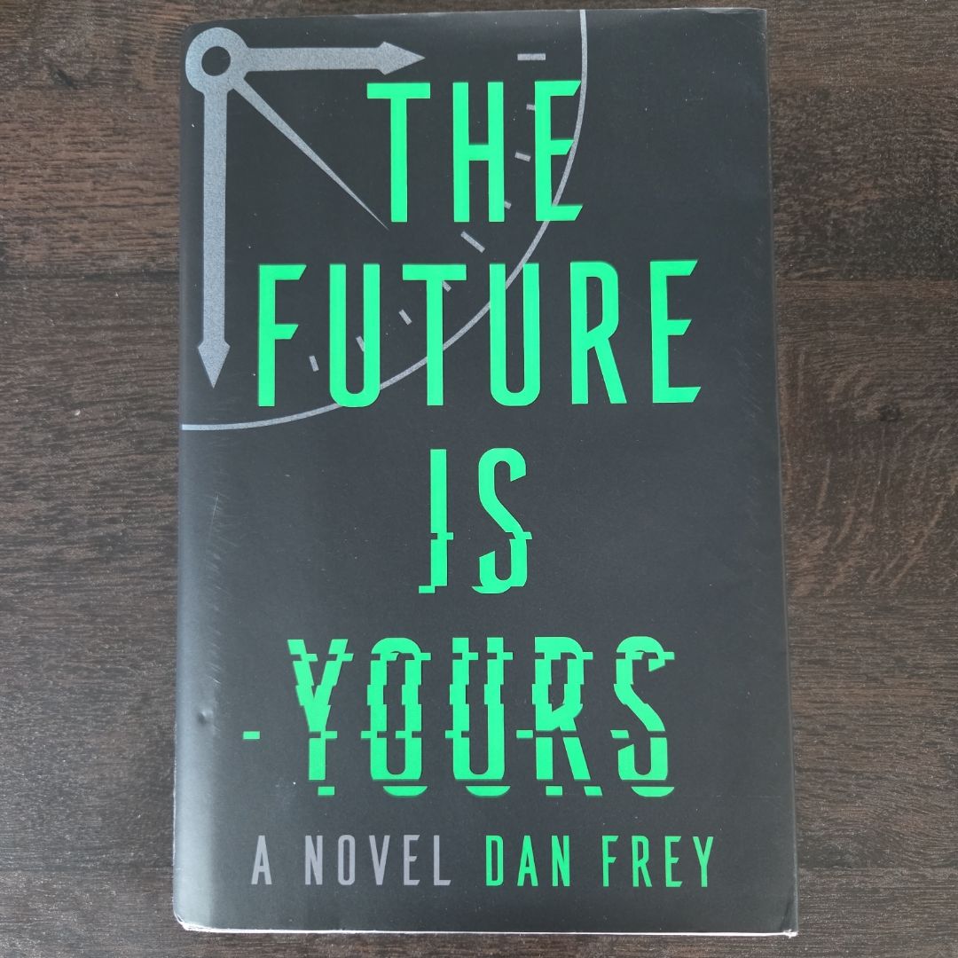 The Future Is Yours