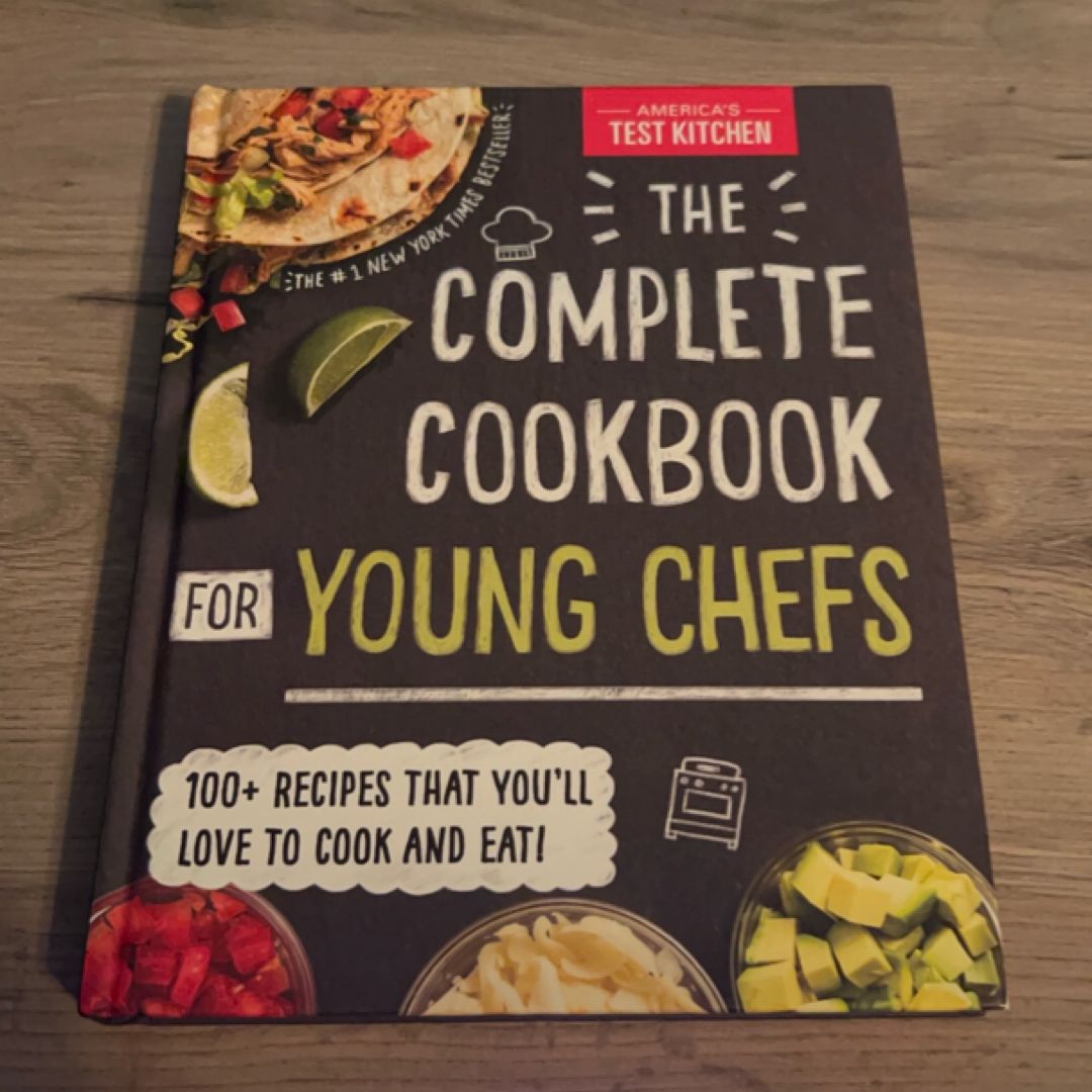The Complete Cookbook for Young Chefs