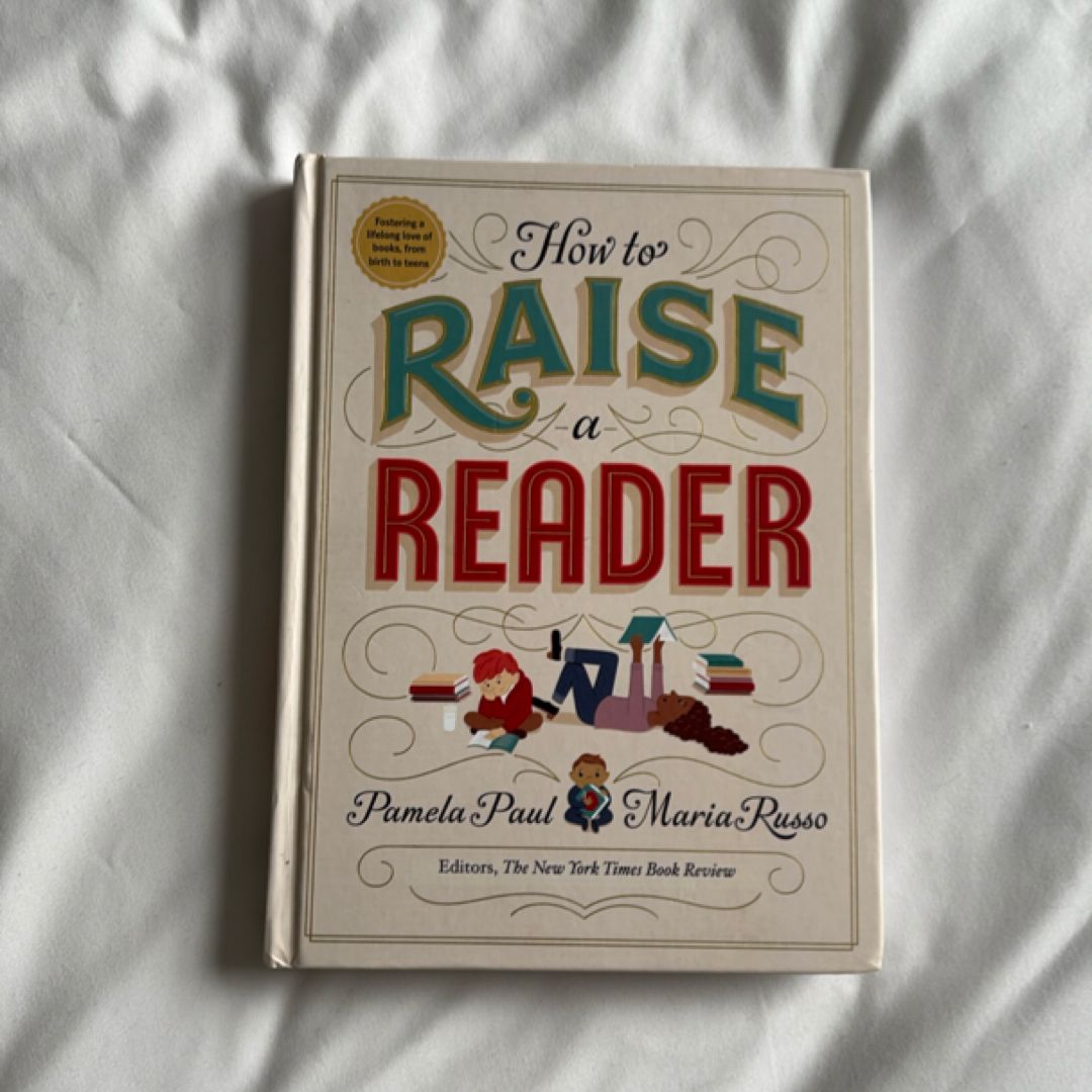 How to Raise a Reader