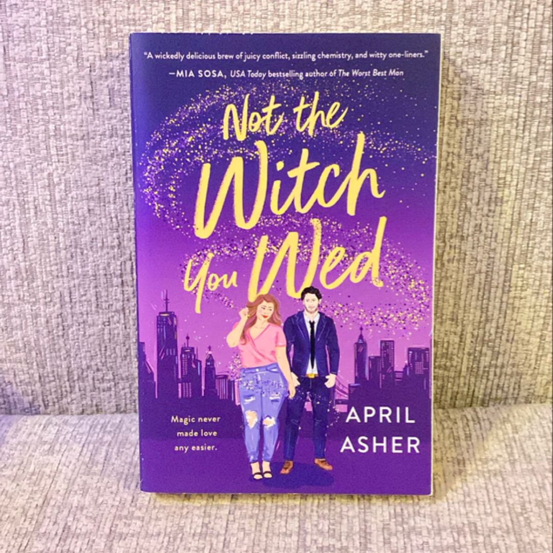 Not the Witch You Wed