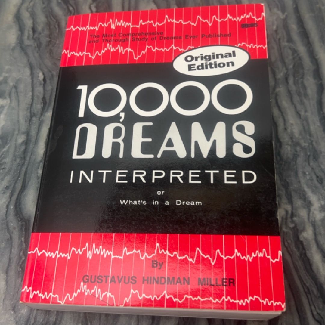 Ten Thousand Dreams Interpreted