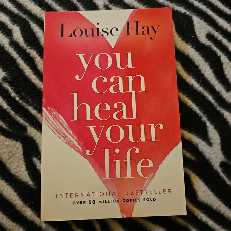 You Can Heal Your Life