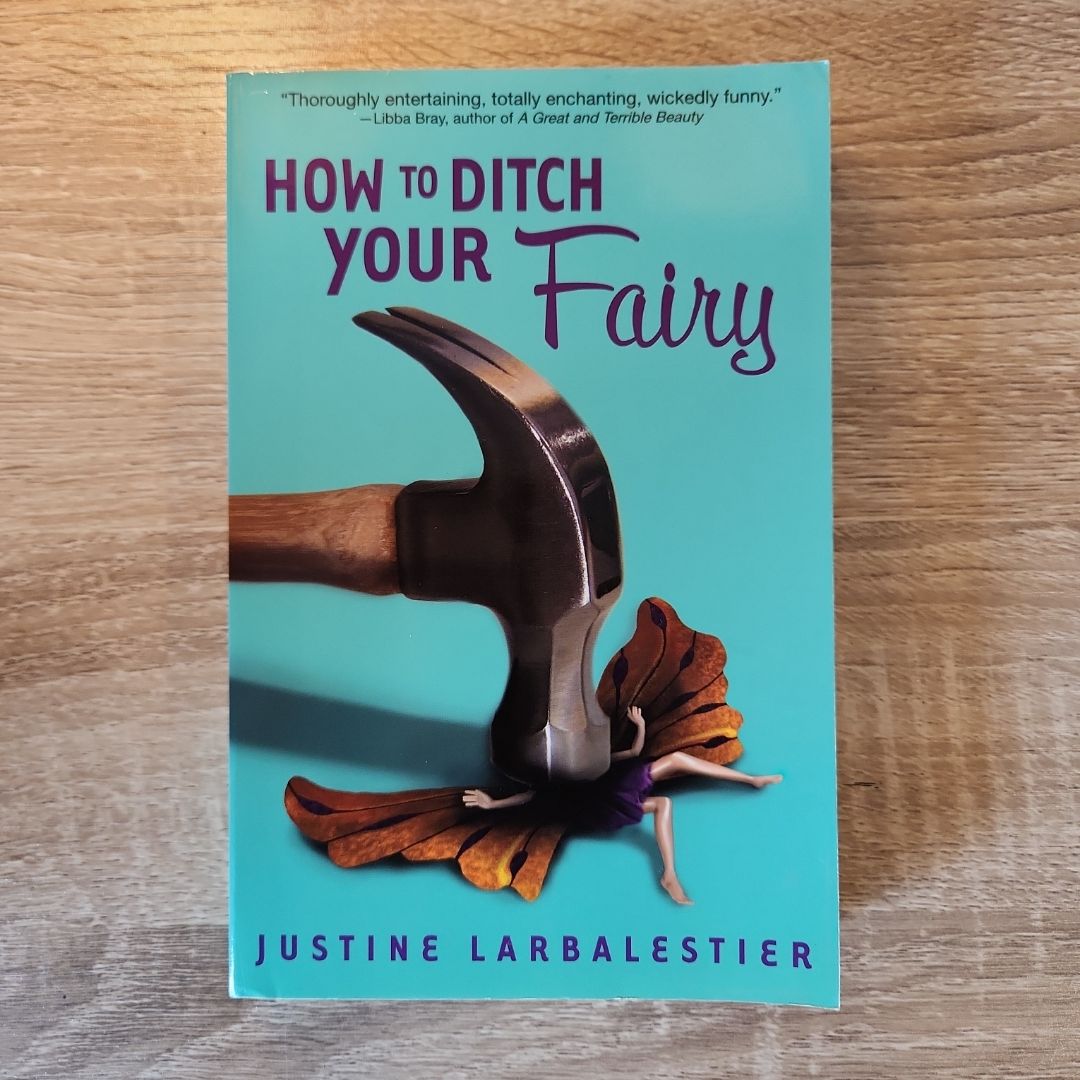 How to Ditch Your Fairy