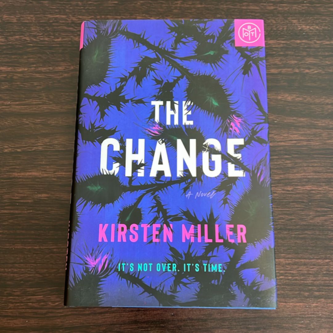 The Change
