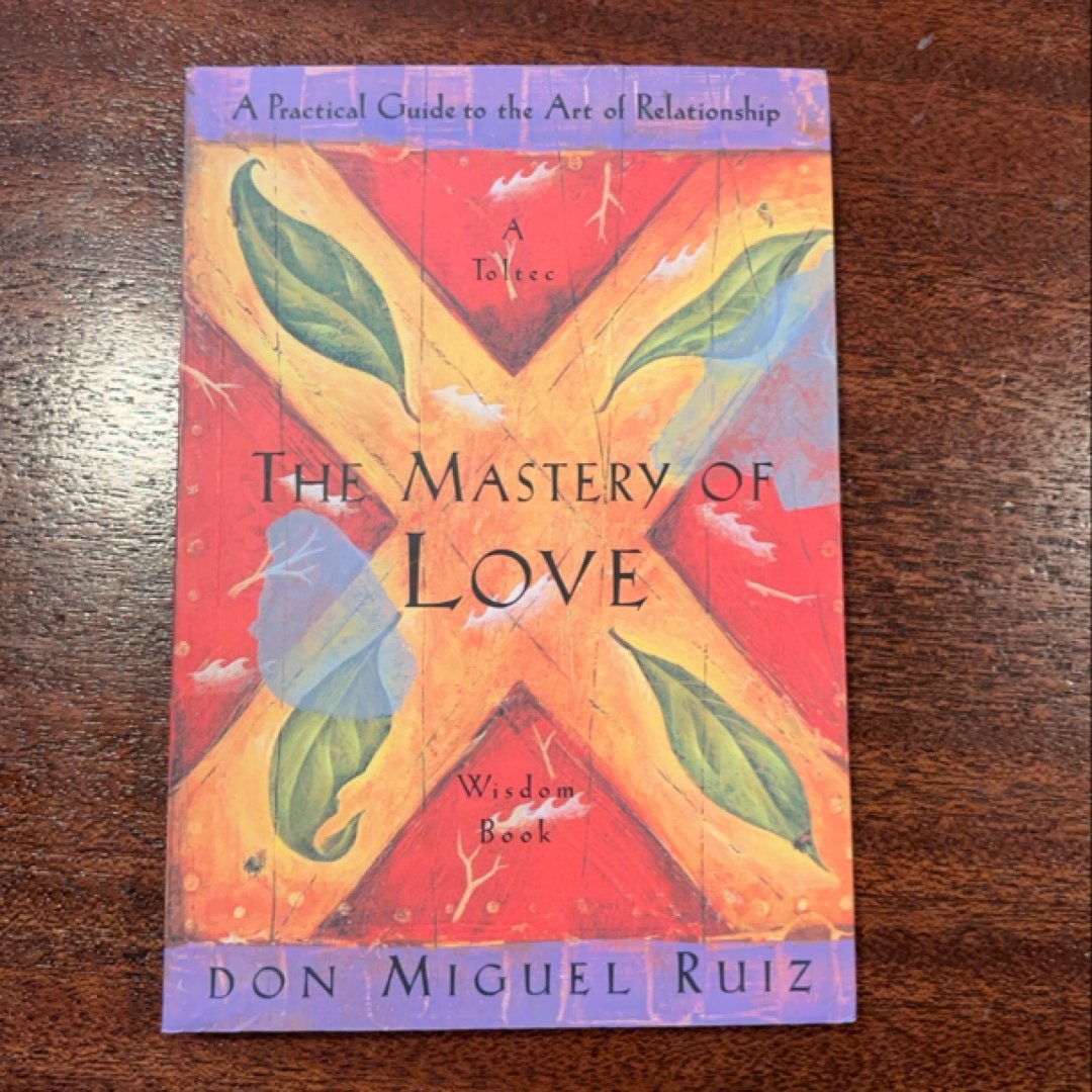 The Mastery of Love