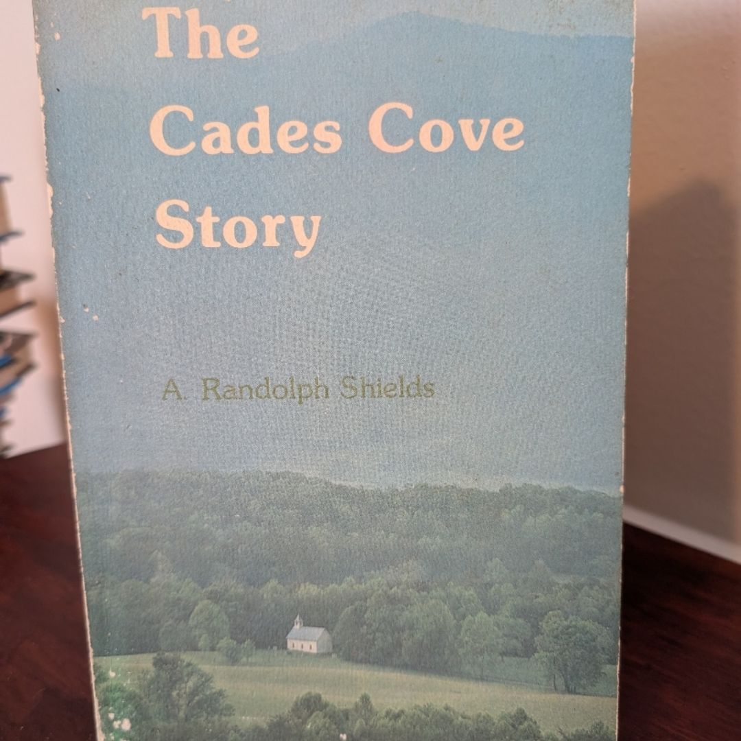 The Cades Cove Story