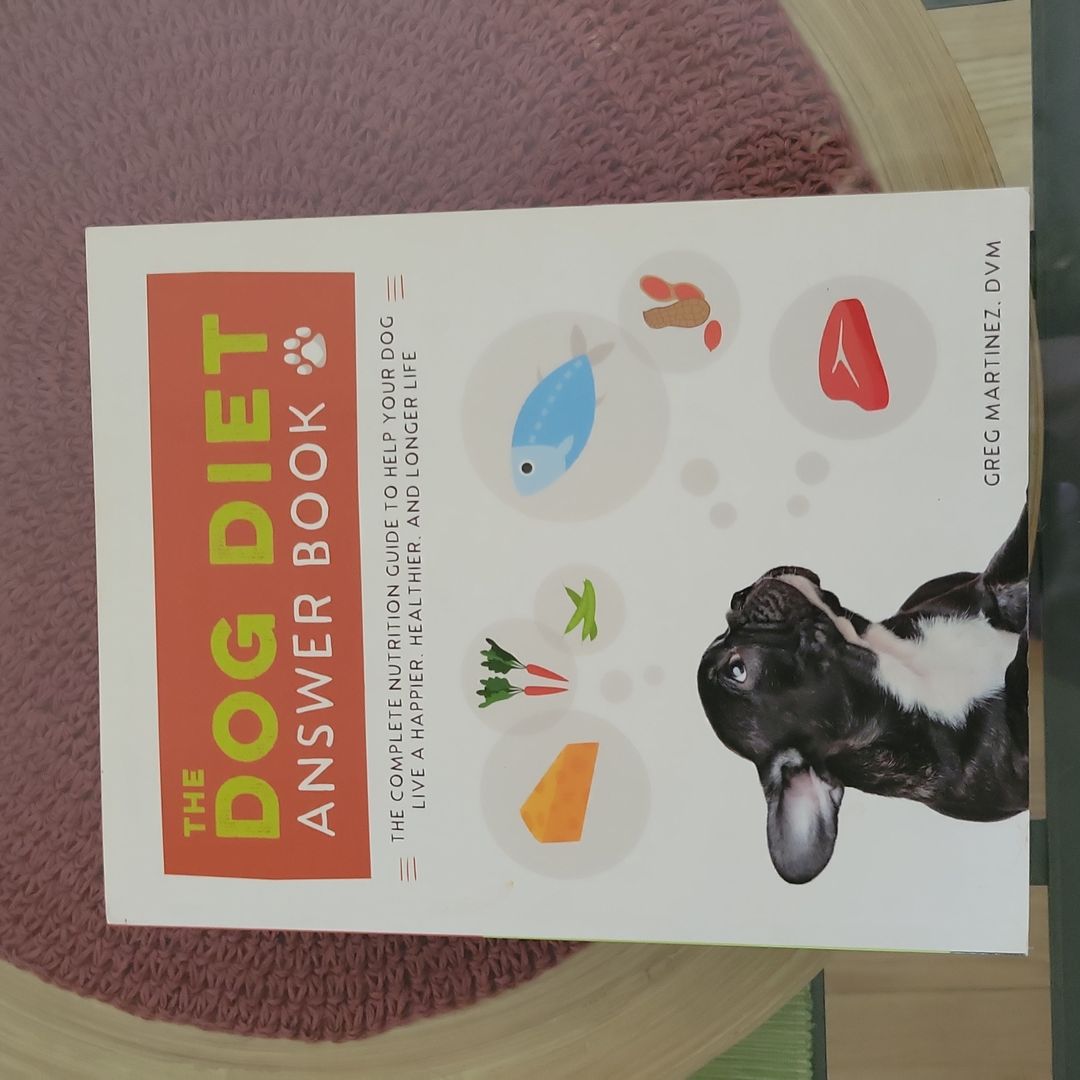 The Dog Diet Answer Book