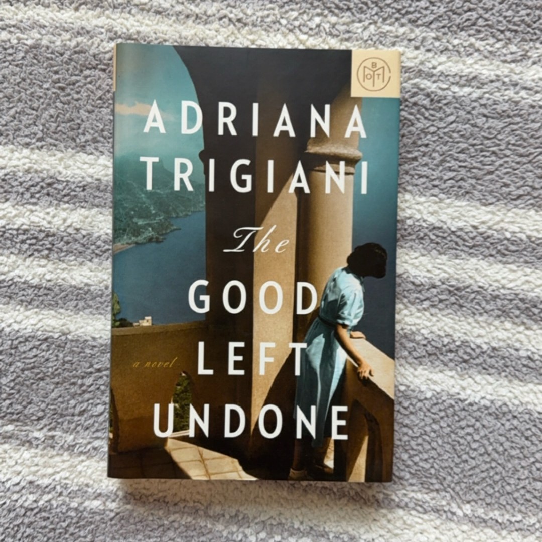The Good Left Undone