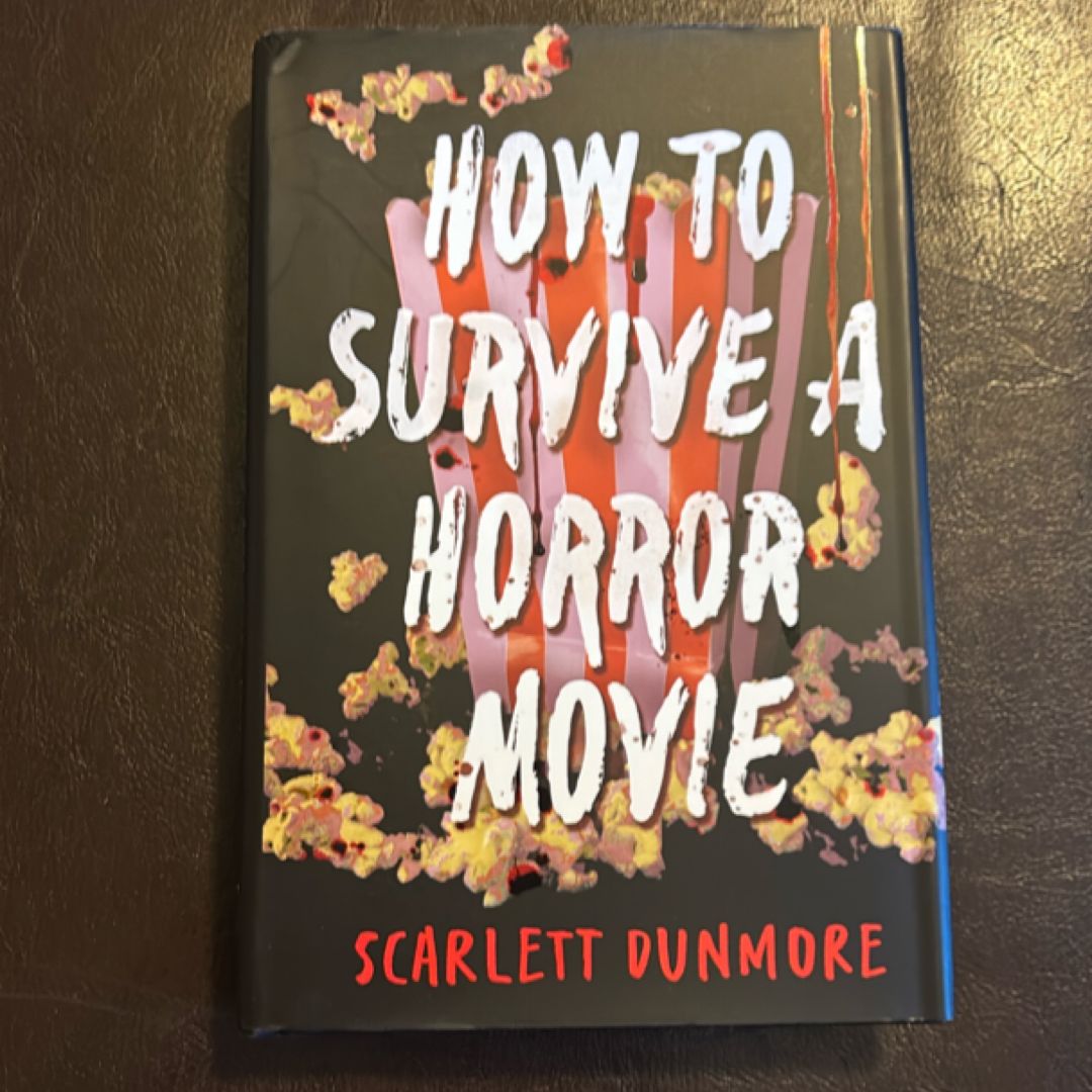 How to Survive a Horror Movie