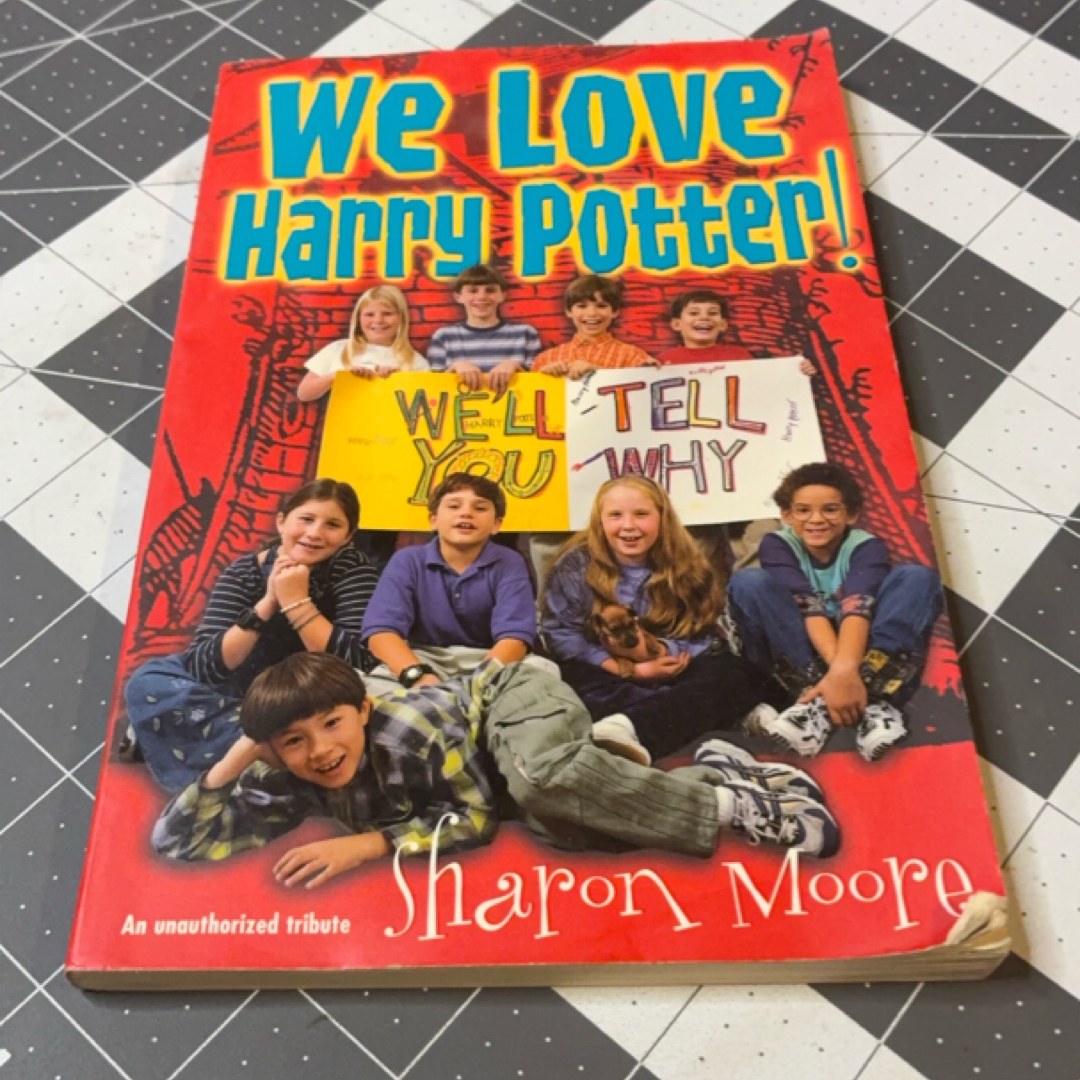 We Love Harry Potter!