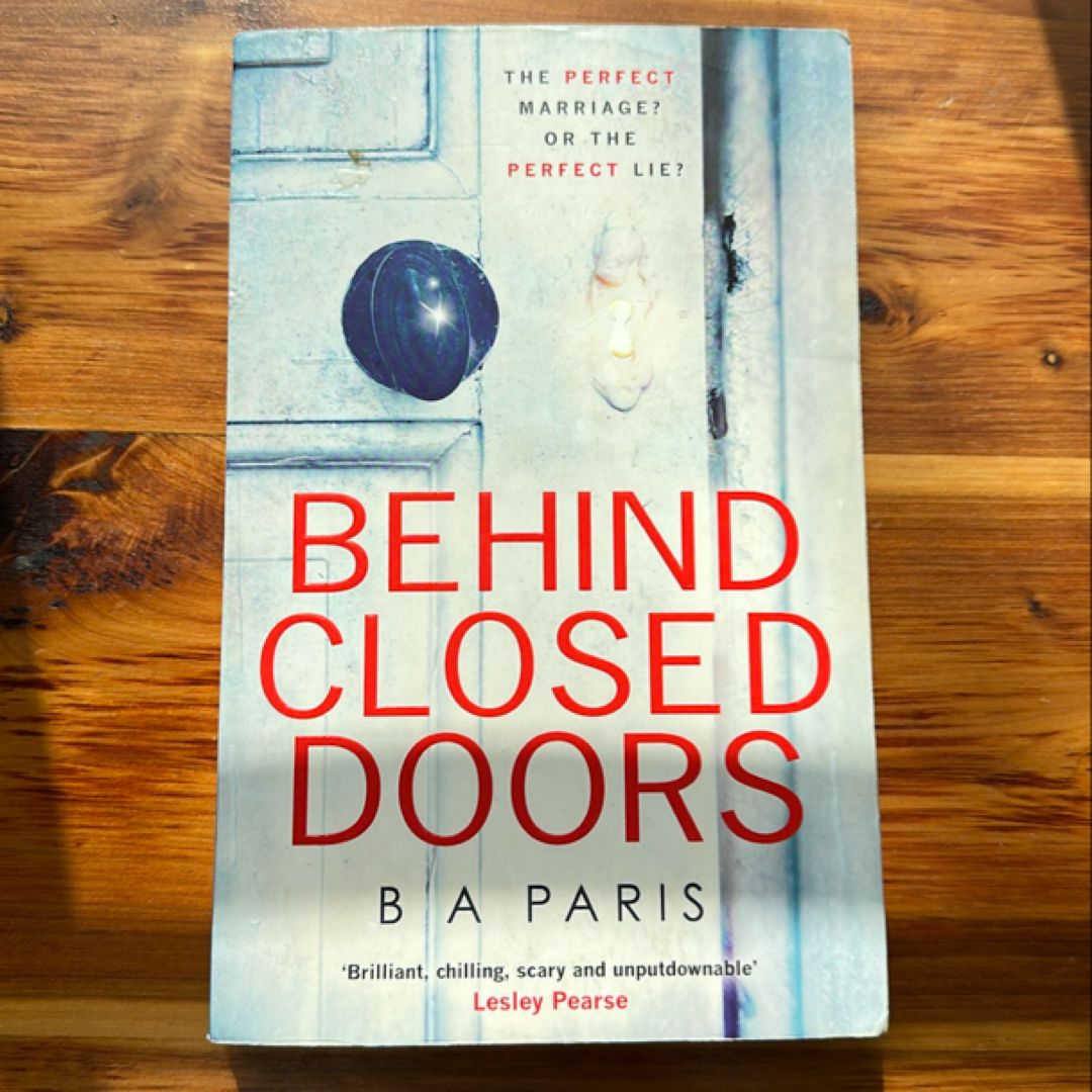 Behind Closed Doors