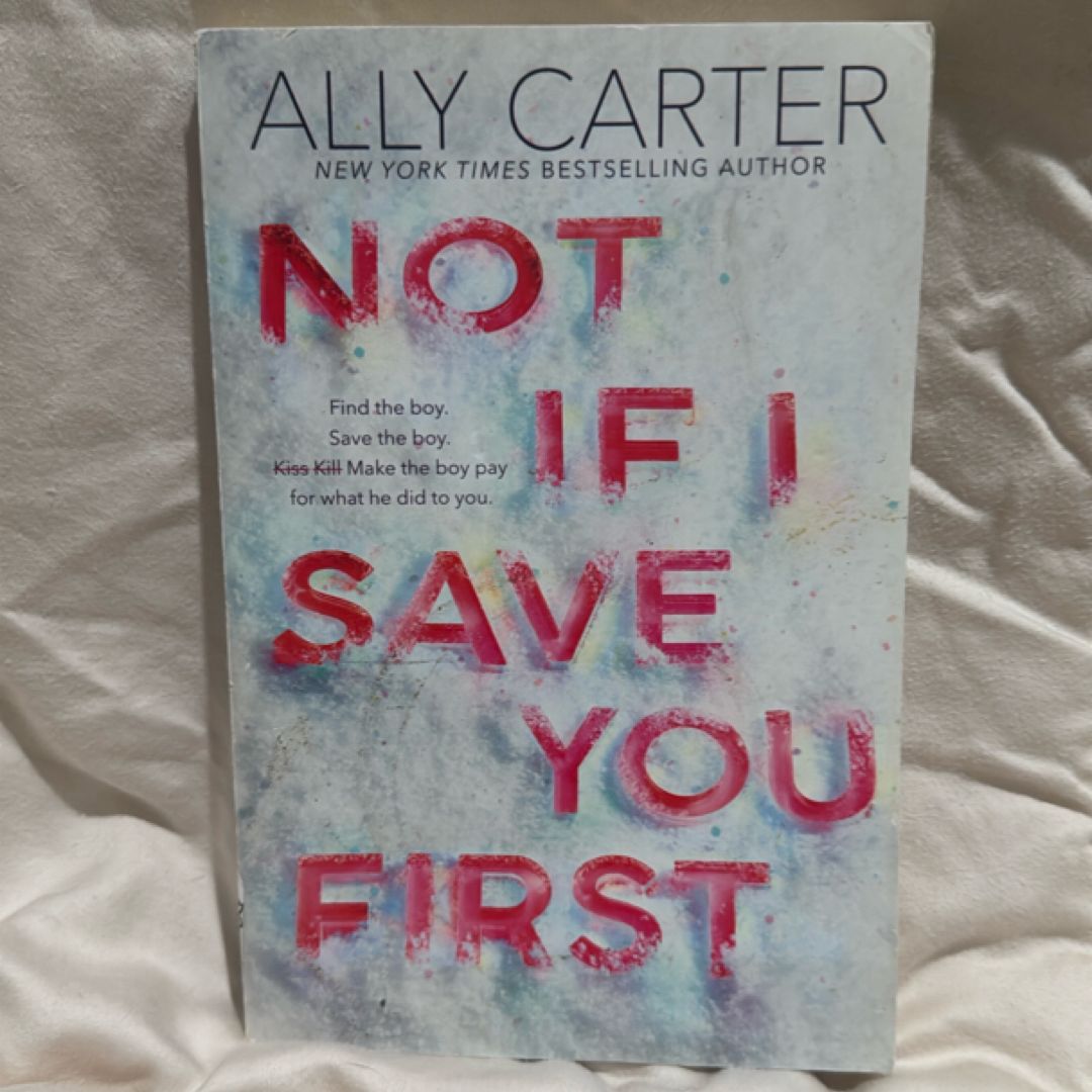 Not If I Save You First