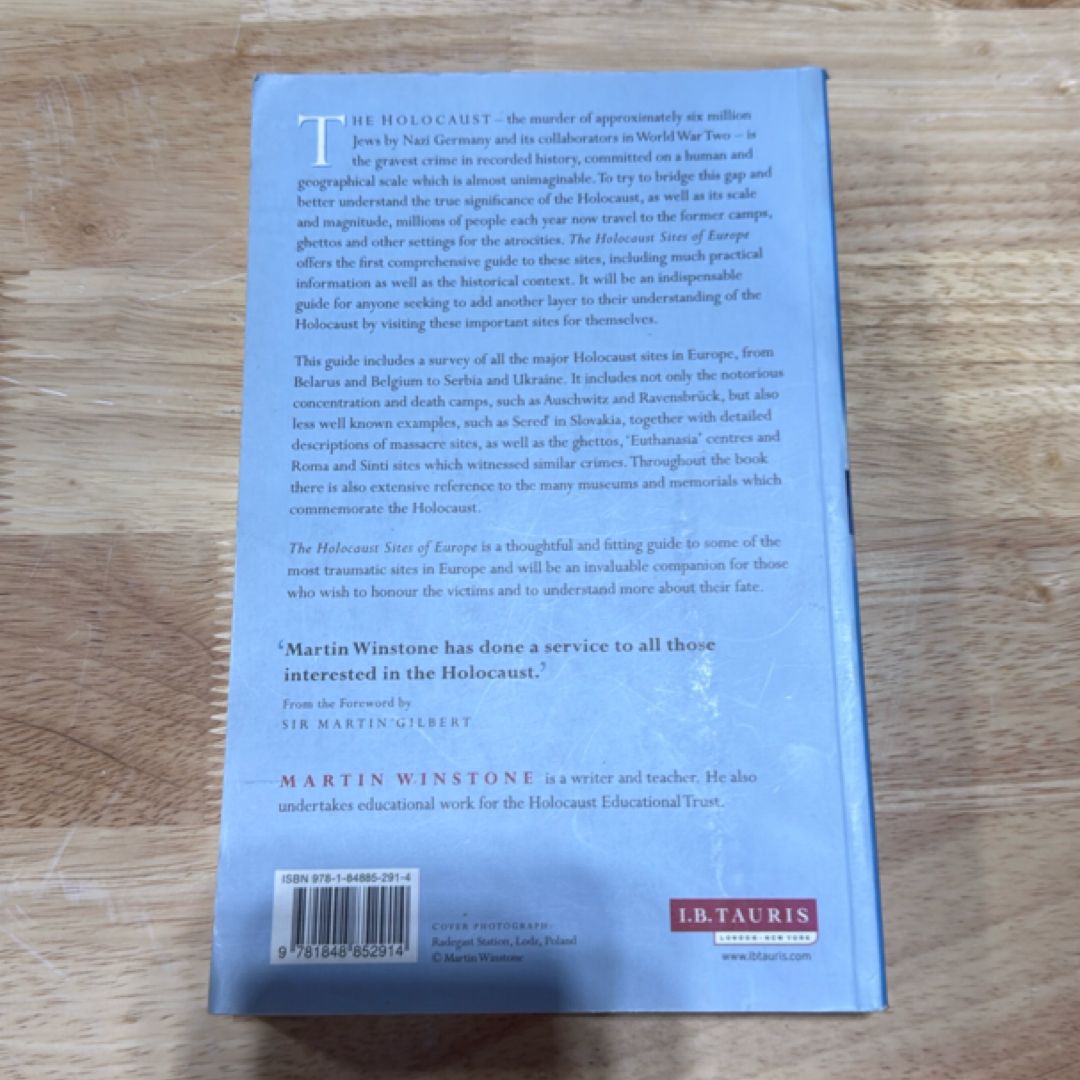 The Holocaust Sites of Europe by Martin Winstone, Martin Gilbert
