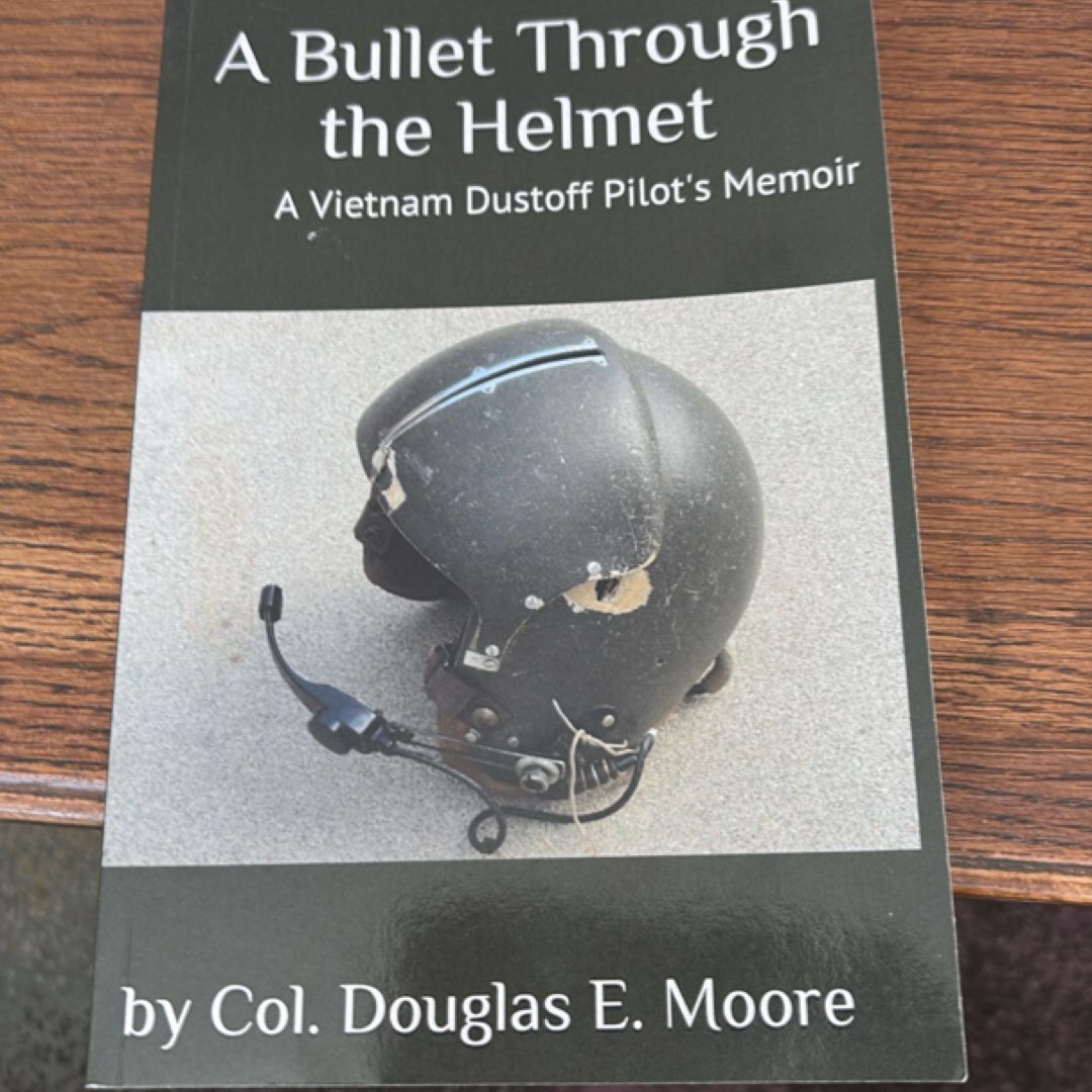 A Bullet Through the Helmet