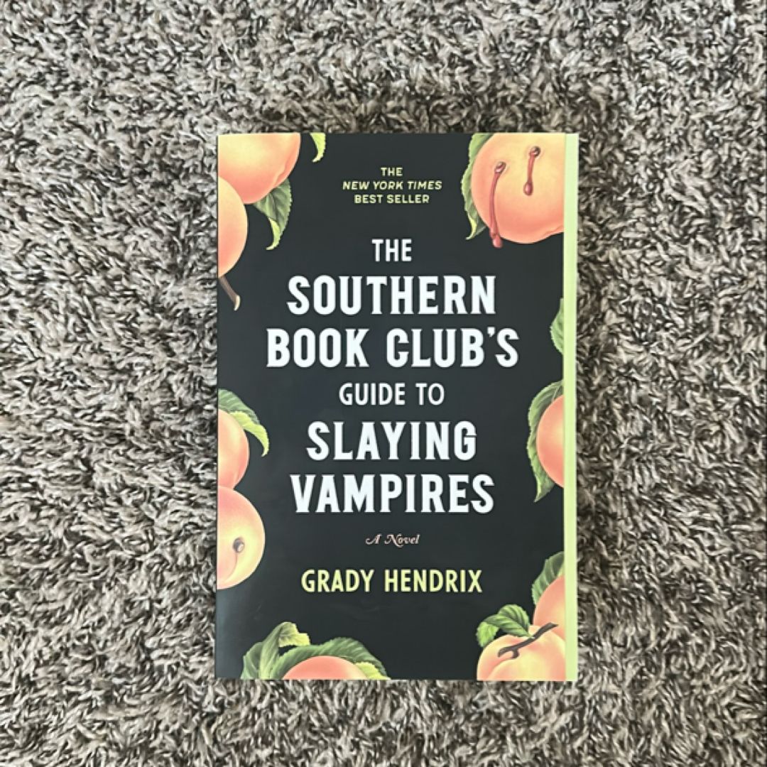 The Southern Book Club's Guide to Slaying Vampires