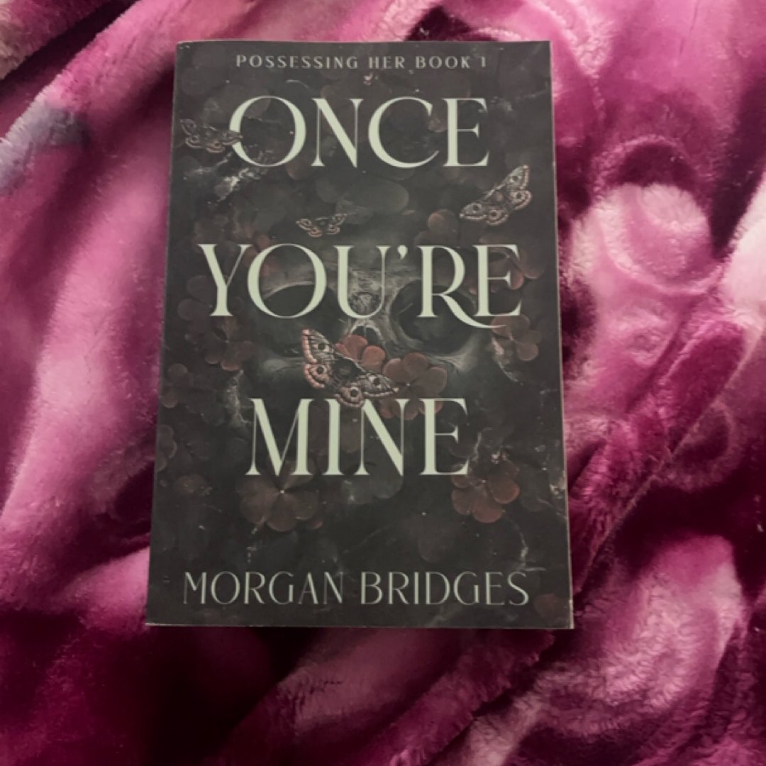 Once You're Mine