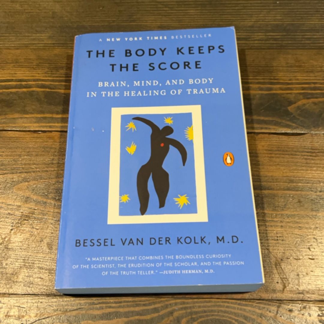 The Body Keeps the Score
