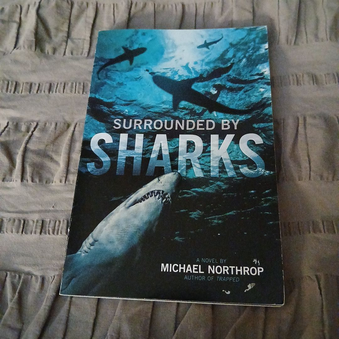 Surrounded by Sharks
