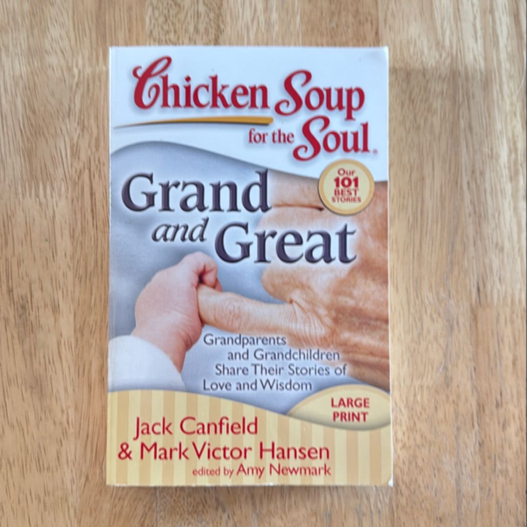 Chicken Soup for the Soul: Grand and Great