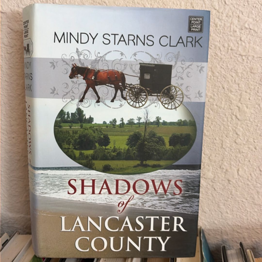 Shadows of Lancaster County
