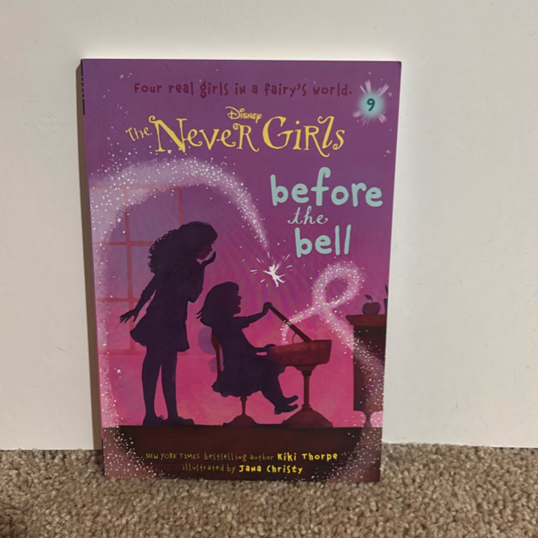 Never Girls #9: Before the Bell (Disney: the Never Girls)