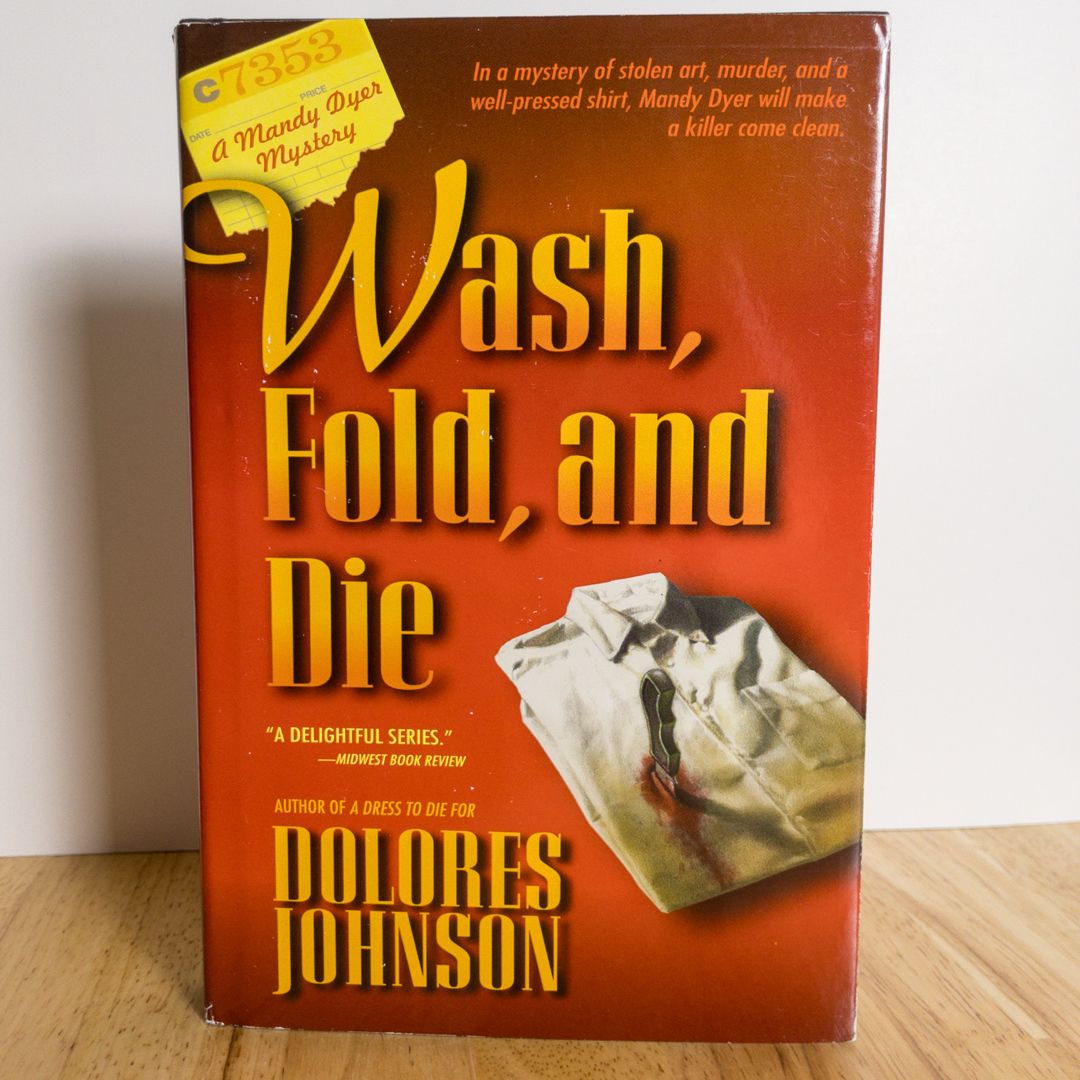 Wash, Fold, and Die