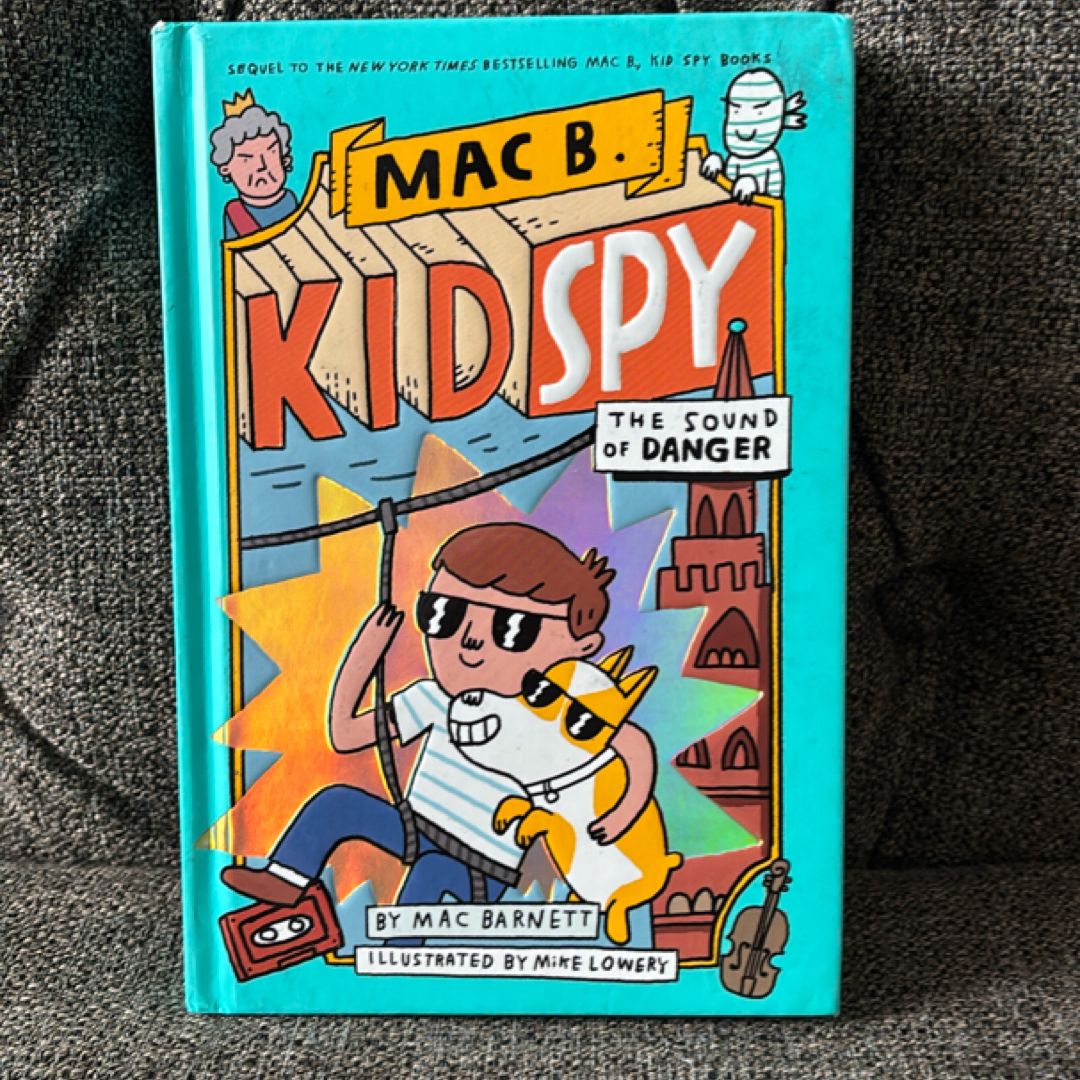 The Sound of Danger (Mac B. , Kid Spy #5)