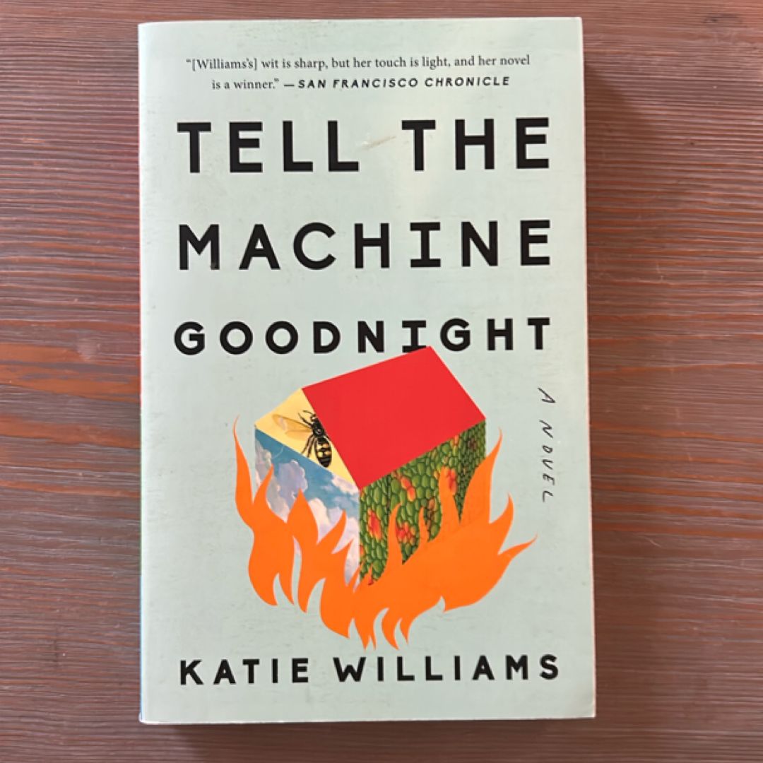 Tell the Machine Goodnight