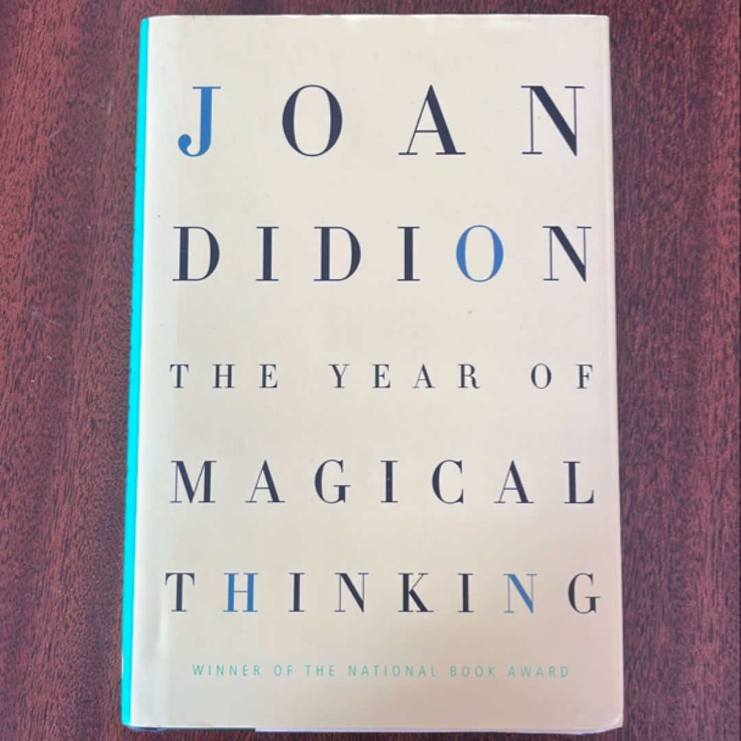 The Year of Magical Thinking