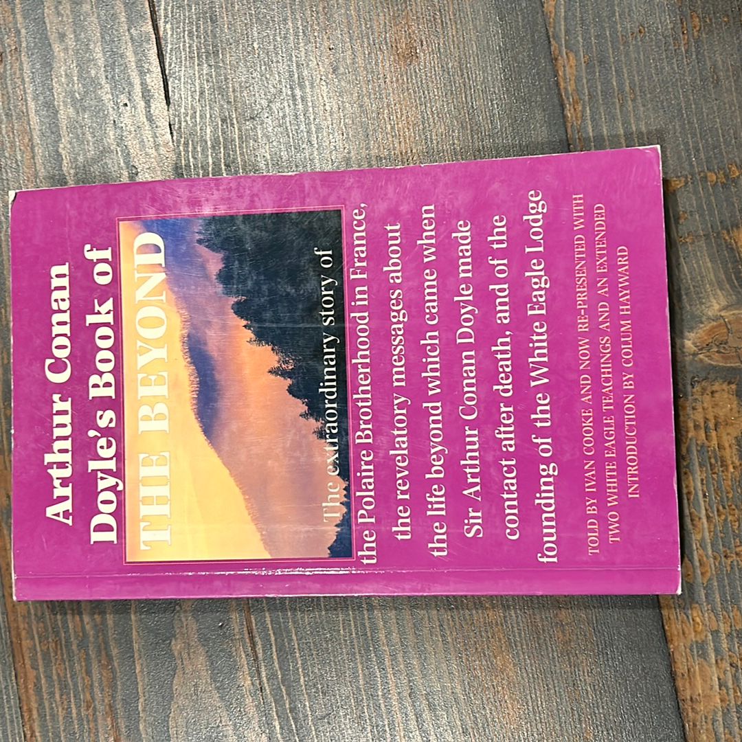Arthur Conan Doyle's Book of the Beyond