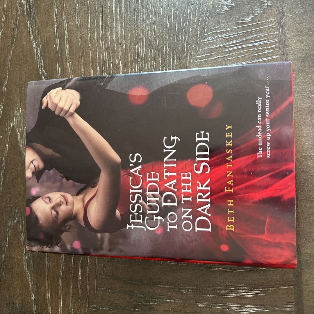 Jessica's Guide to Dating on the Dark Side