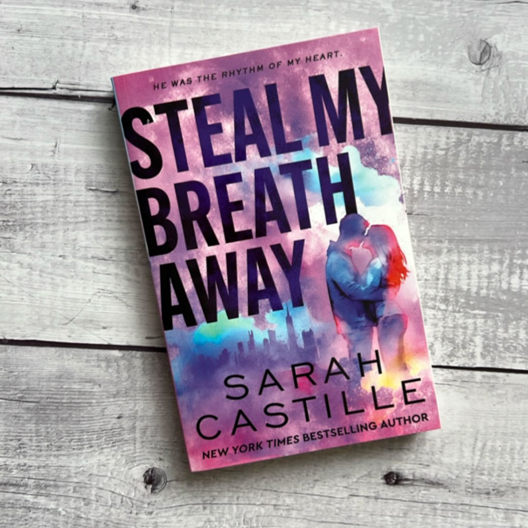 Steal My Breath Away