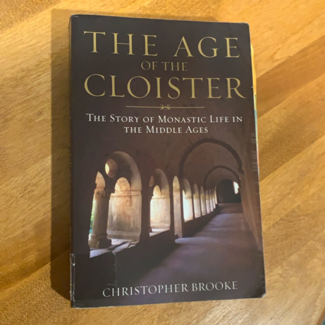 The Age of the Cloister