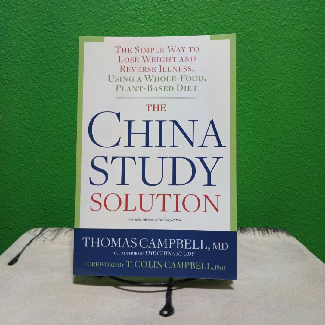 The China Study Solution