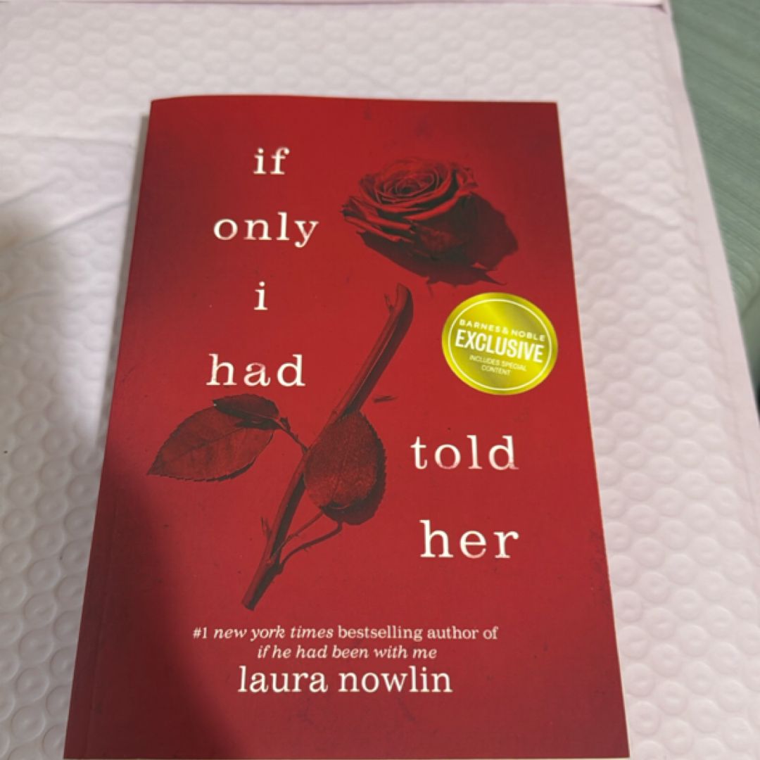 If Only I Had Told Her